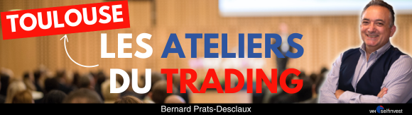 Les ateliers du trading à Toulouse avec Bernard PRATS-DESCLAUX